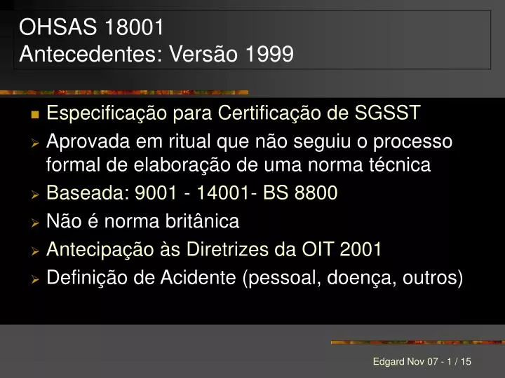 ohsas 18001 antecedentes vers o 1999