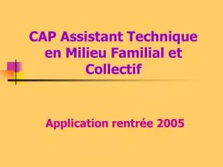 cap assistant technique en milieu familial et collectif