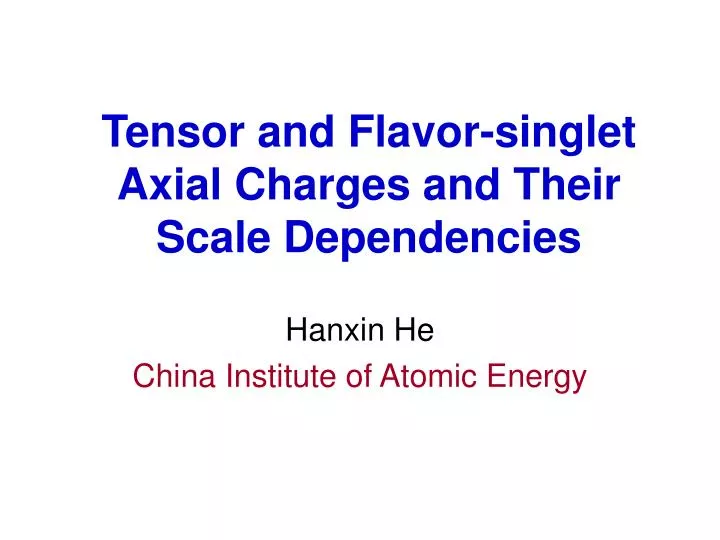 tensor and flavor singlet axial charges and their scale dependencies