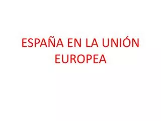 espa a en la uni n europea