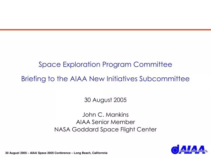 space exploration program committee briefing to the aiaa new initiatives subcommittee