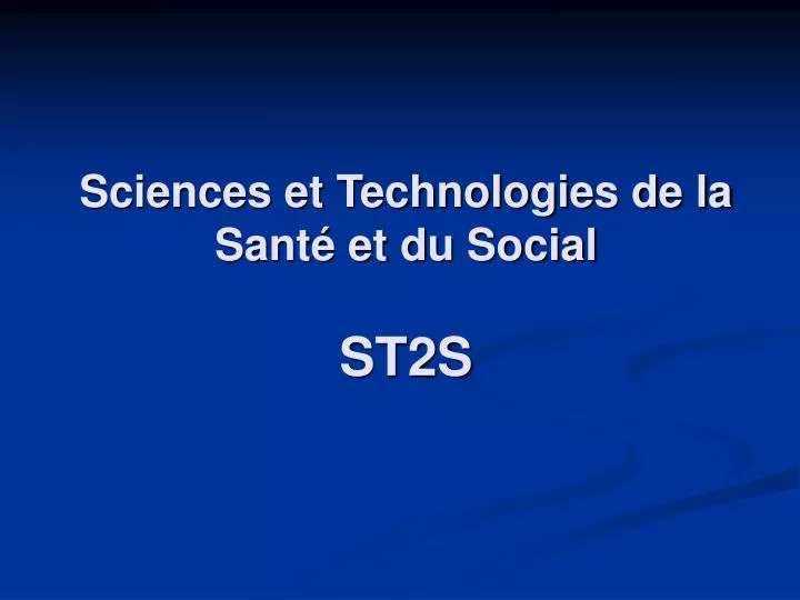 sciences et technologies de la sant et du social st2s