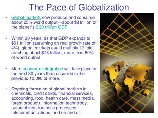 The Pace of Globalization