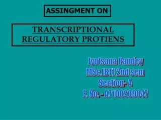 TRANSCRIPTIONAL REGULATORY PROTIENS