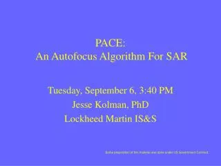 PACE: An Autofocus Algorithm For SAR