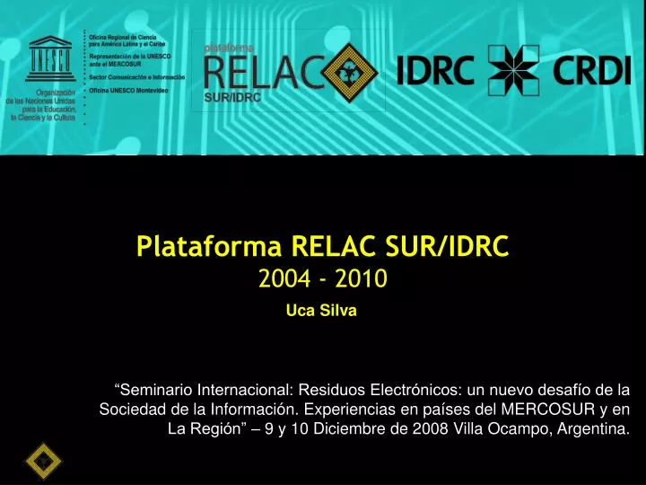 plataforma relac sur idrc 2004 2010
