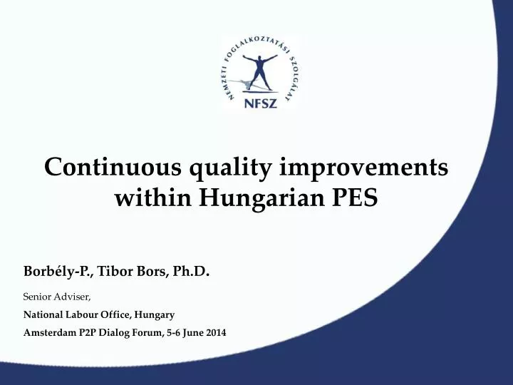 continuous quality improvements within hungarian pes