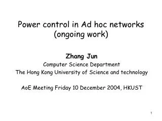 Power control in Ad hoc networks (ongoing work)