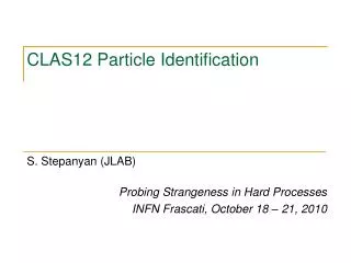 CLAS12 Particle Identification