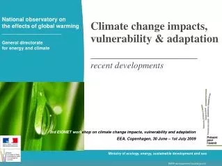 Climate change impacts, vulnerability &amp; adaptation recent developments