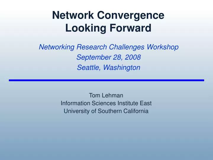 network convergence looking forward