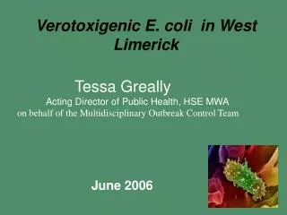 Verotoxigenic E. coli in West Limerick