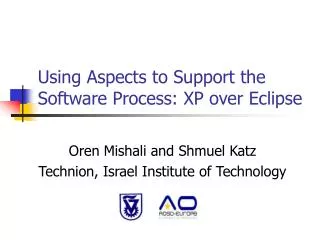 Using Aspects to Support the Software Process: XP over Eclipse