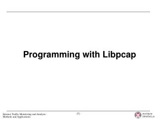 Programming with Libpcap