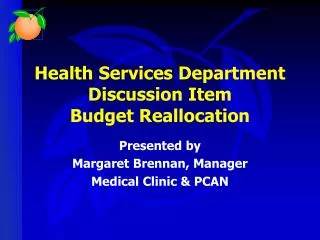 Health Services Department Discussion Item Budget Reallocation