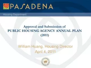 Approval and Submission of PUBLIC HOUSING AGENCY ANNUAL PLAN (2011)