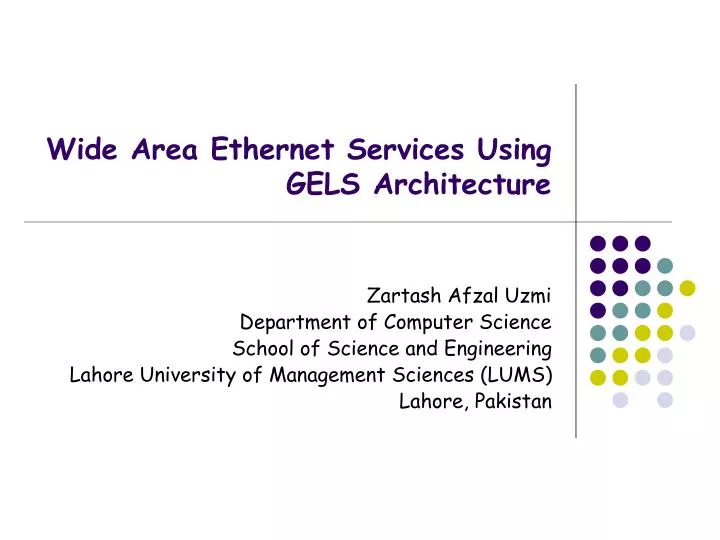 wide area ethernet services using gels architecture