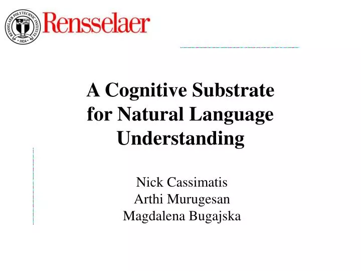 a cognitive substrate for natural language understanding