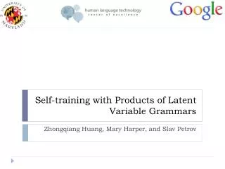 Self-training with Products of Latent Variable Grammars