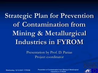 Strategic Plan for Prevention of Contamination from Mining &amp; Metallurgical Industries in FYROM