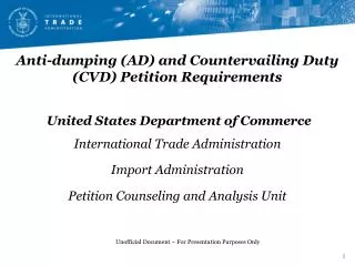 Anti-dumping (AD) and Countervailing Duty (CVD) Petition Requirements