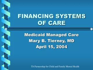 FINANCING SYSTEMS OF CARE
