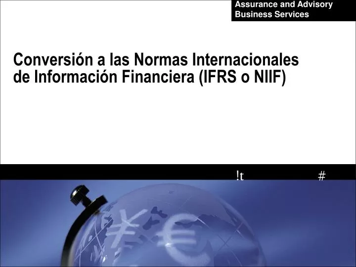 conversi n a las normas internacionales de informaci n financiera ifrs o niif