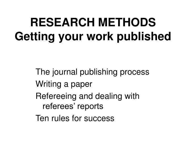 research methods getting your work published
