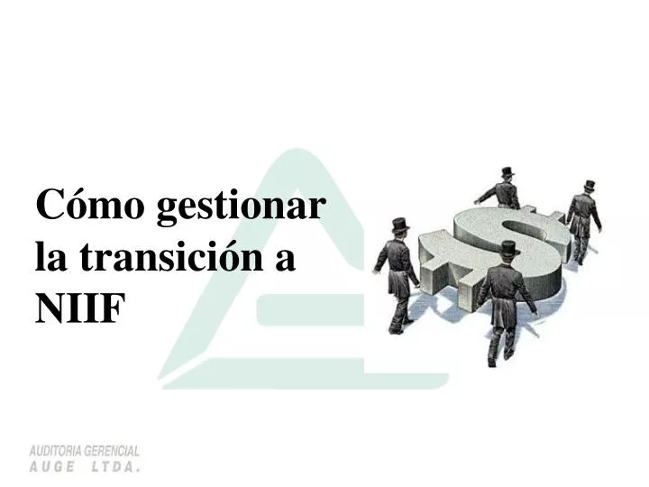 c mo gestionar la transici n a niif