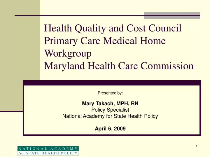 health quality and cost council primary care medical home workgroup maryland health care commission