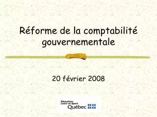 r forme de la comptabilit gouvernementale