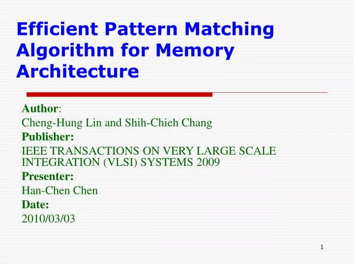 efficient pattern matching algorithm for memory architecture