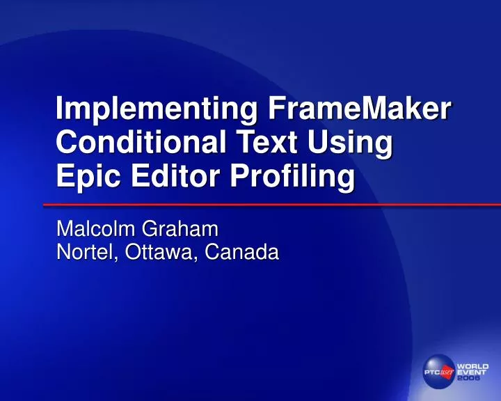 implementing framemaker conditional text using epic editor profiling