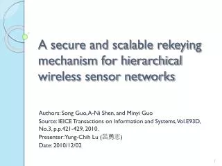 A secure and scalable rekeying mechanism for hierarchical wireless sensor networks