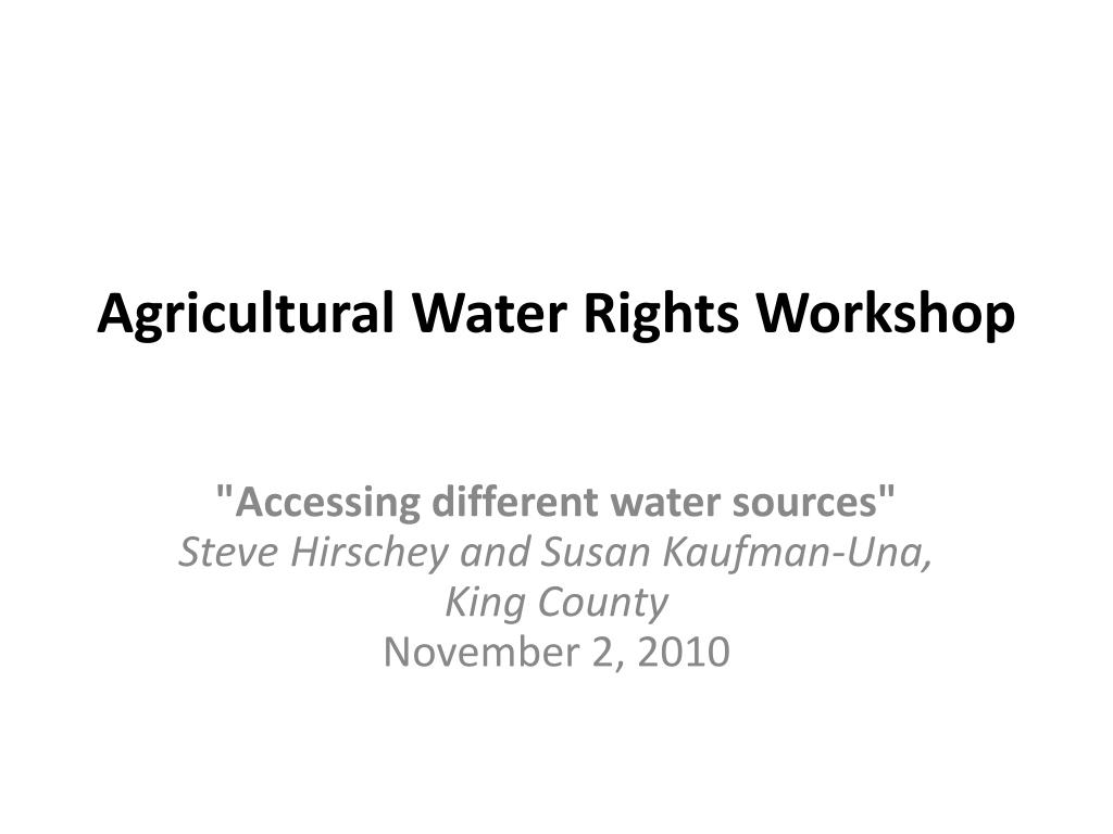 Farm Water Rights PPT - Agricultural Water Rights Workshop PowerPoint Presentation, free ...