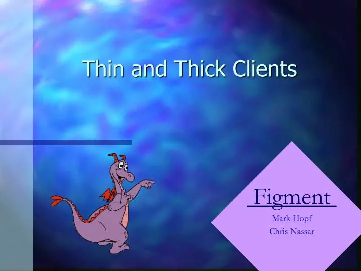thin and thick clients