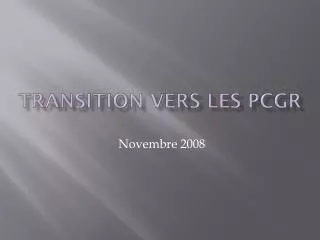 transition vers les pcgr