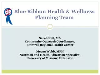 Blue Ribbon Health &amp; Wellness Planning Team