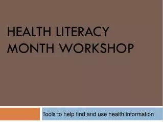 Health Literacy Month Workshop
