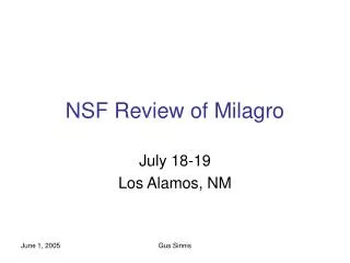 NSF Review of Milagro