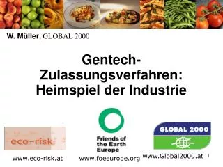 Gentech-Zulassungsverfahren: Heimspiel der Industrie