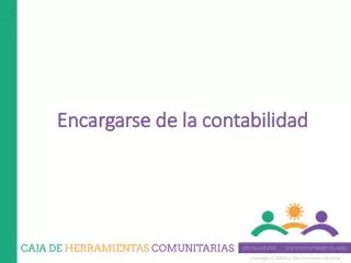 encargarse de la contabilidad