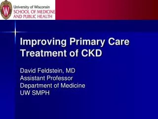 Improving Primary Care Treatment of CKD