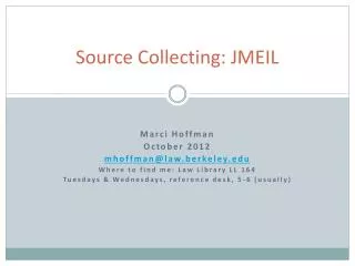 Source Collecting: JMEIL