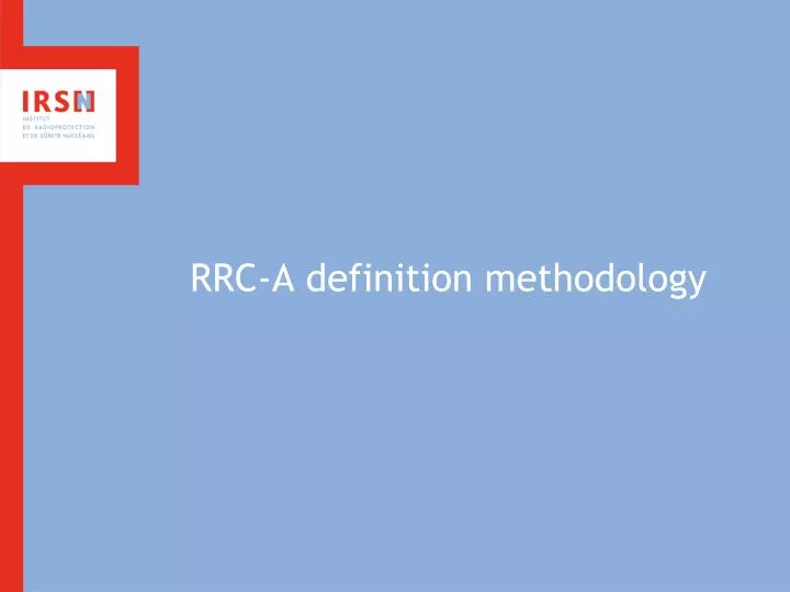 rrc a definition methodology