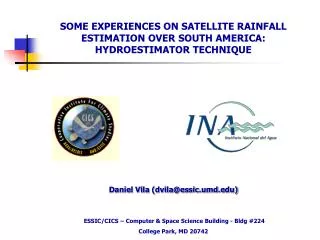 SOME EXPERIENCES ON SATELLITE RAINFALL ESTIMATION OVER SOUTH AMERICA: HYDROESTIMATOR TECHNIQUE