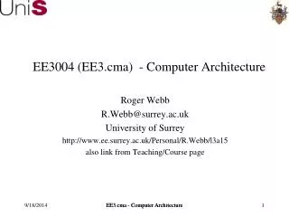 EE3004 (EE3.cma) - Computer Architecture
