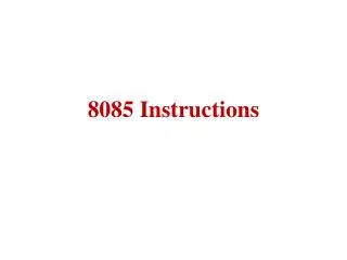 8085 Instructions