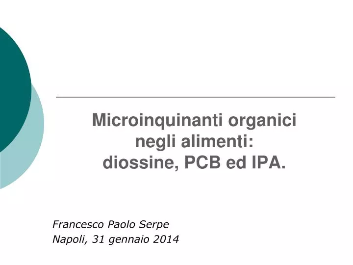 microinquinanti organici negli alimenti diossine pcb ed ipa