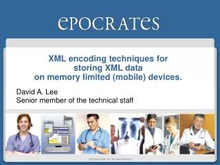 XML encoding techniques for storing XML data on memory limited (mobile) devices.